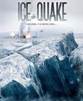 Смотреть Ледяная дрожь [2010] Онлайн / Watch Ice Quake Online